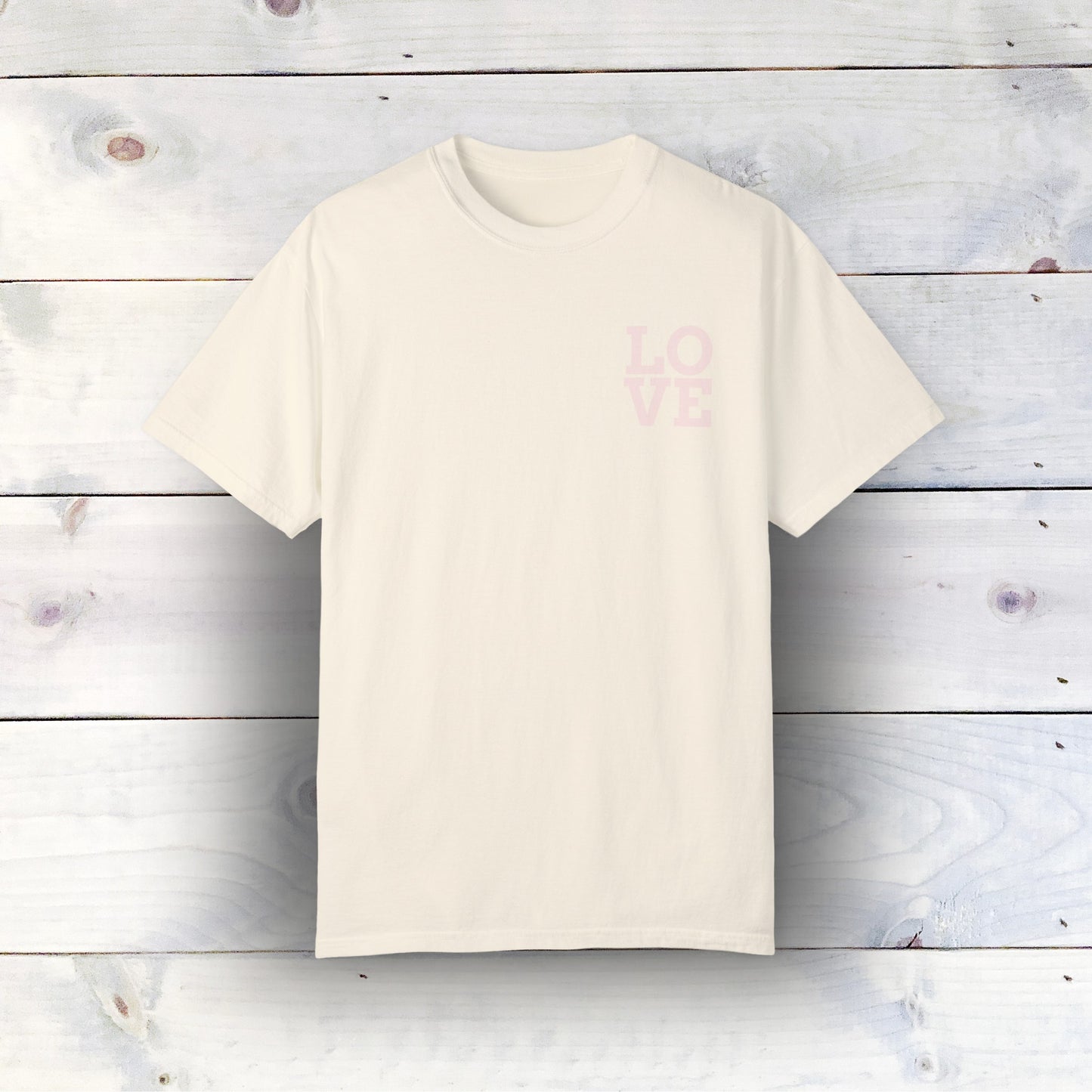 LOVE Graphic T-Shirt - Comfort Colors 1717, 100% Ring-Spun Cotton, Relaxed Fit