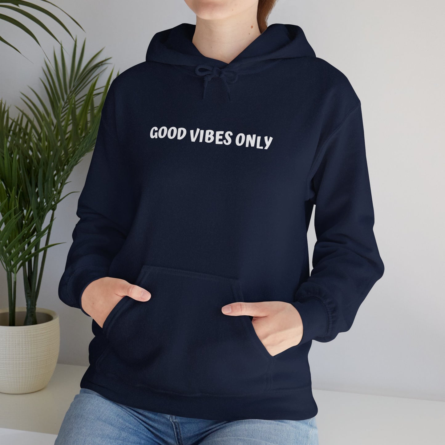 Good Vibes Only Unisex Hoodie: Cozy Comfort and Stylish Warmth