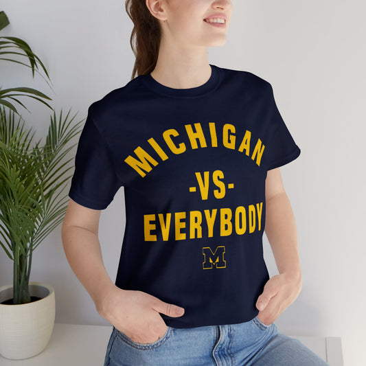Michigan vs Everybody - Approved Classic Unisex Tee: Embrace Wolverines Pride!