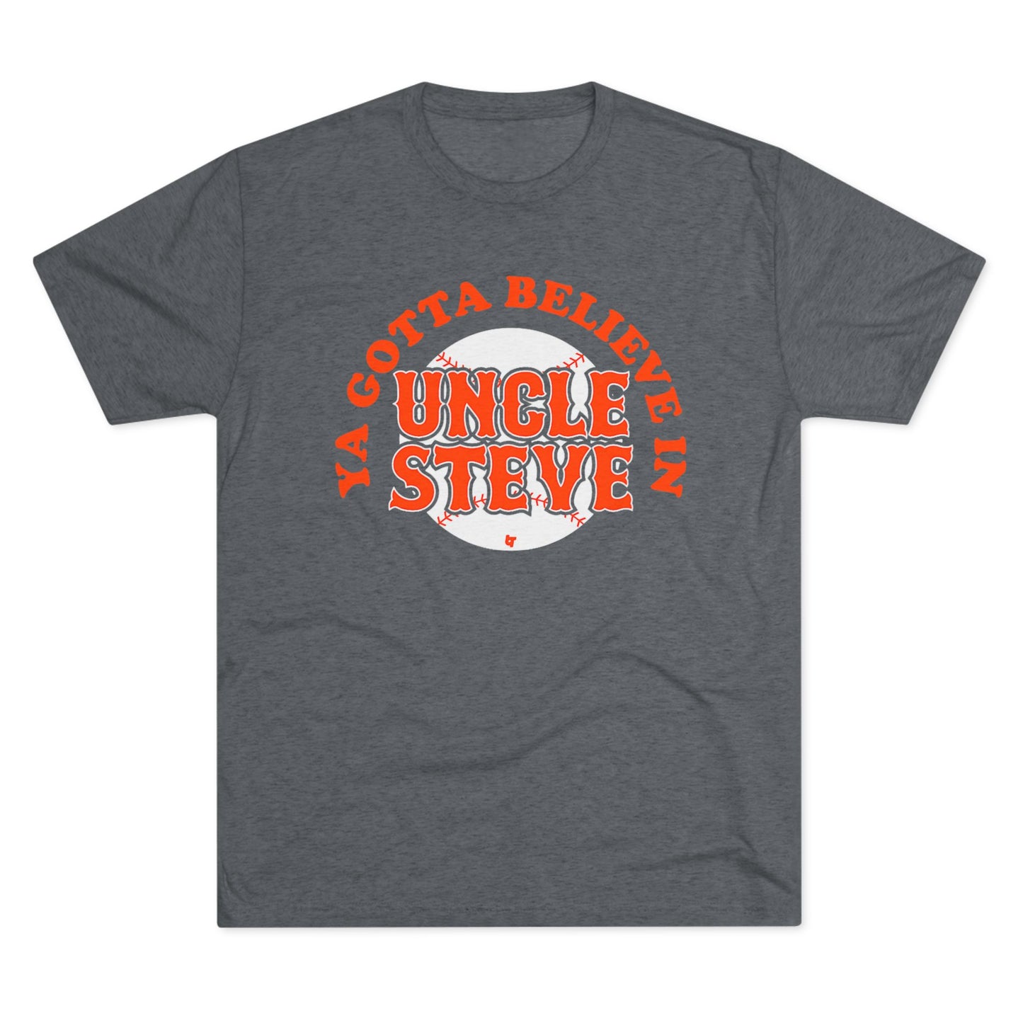 Uncle Steve Tribute T-Shirt - Soft Tri-Blend Fabric - Essential Mets Fan Apparel