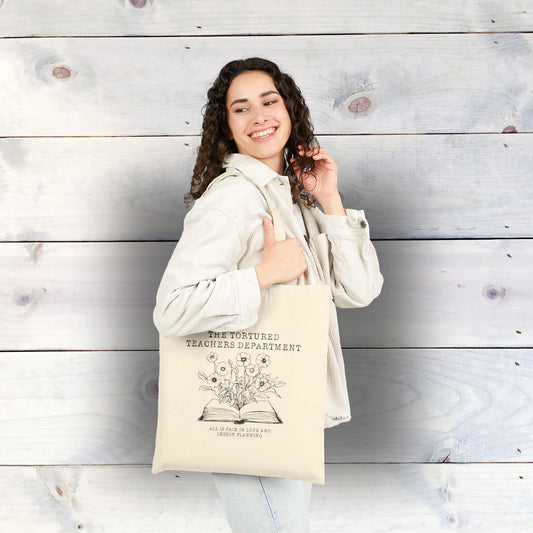 Tortured Teachers Department - Cotton Canvas Tote Bag