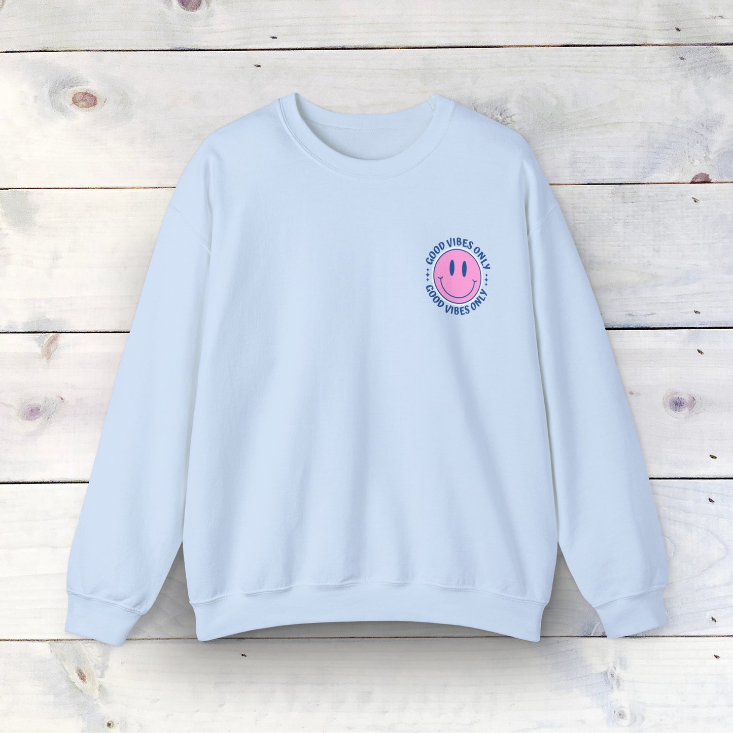 Good Vibes Only - Unisex Heavy Blend Crewneck Sweatshirt - Ethical & Durable Comfort - Perfect for Any Season