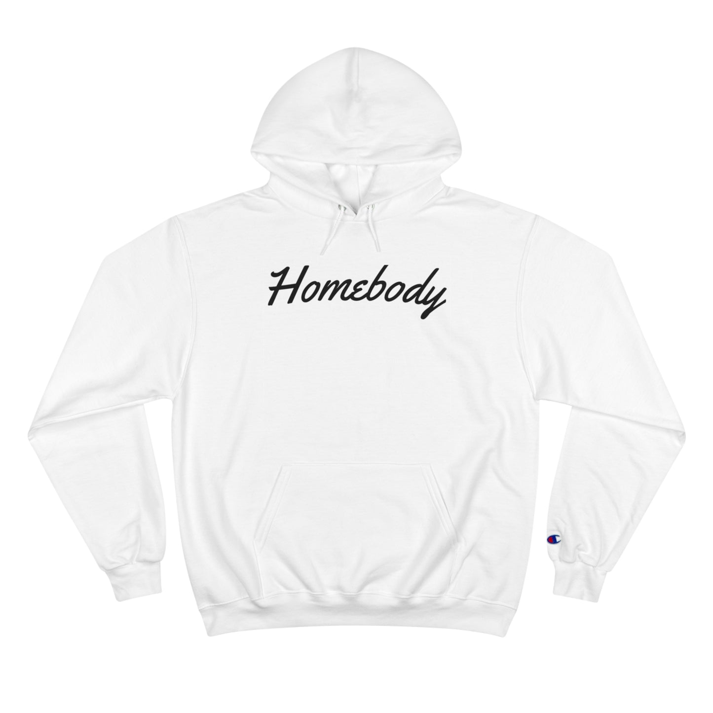 Homebody - Premium Champion Hoodie