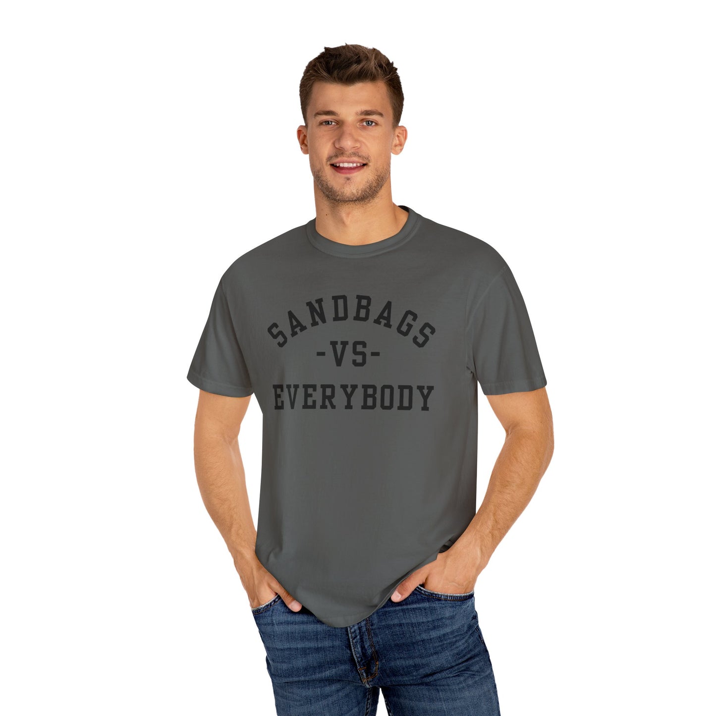 Sandbags VS Everybody - Unisex Garment-Dyed T-shirt