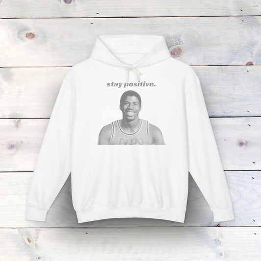 Magic Johnson 'Stay Positive' 100% ring-spun US cotton Hoodie - Ultra-Soft & Inspirational