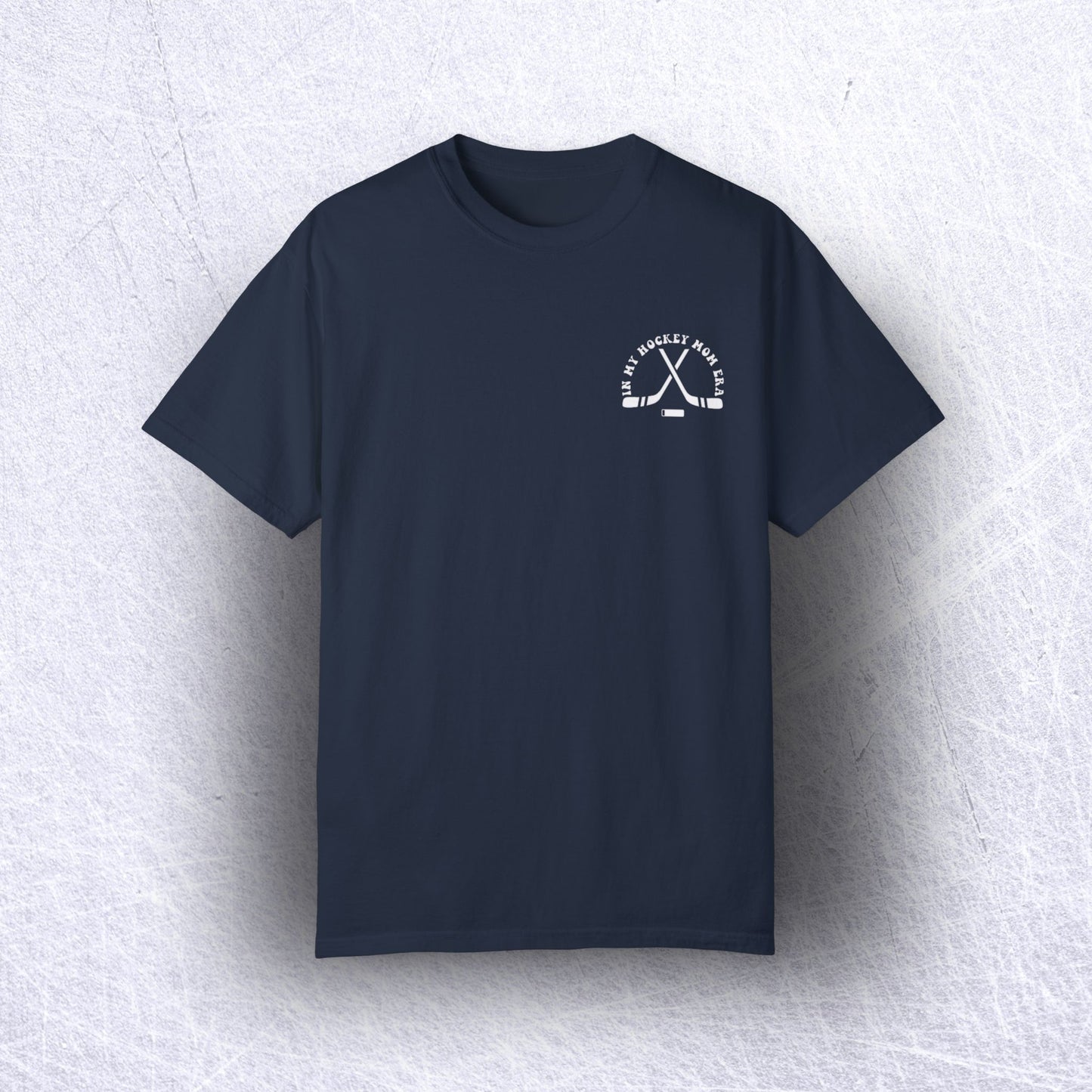 Eco-Friendly "In My Hockey Mom Era" T-Shirt | 100% US Ring-Spun Cotton