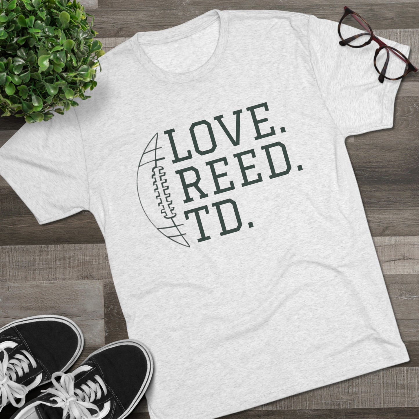 Love. Reed. TD - Premium Tri-Blend Regular Fit Tee