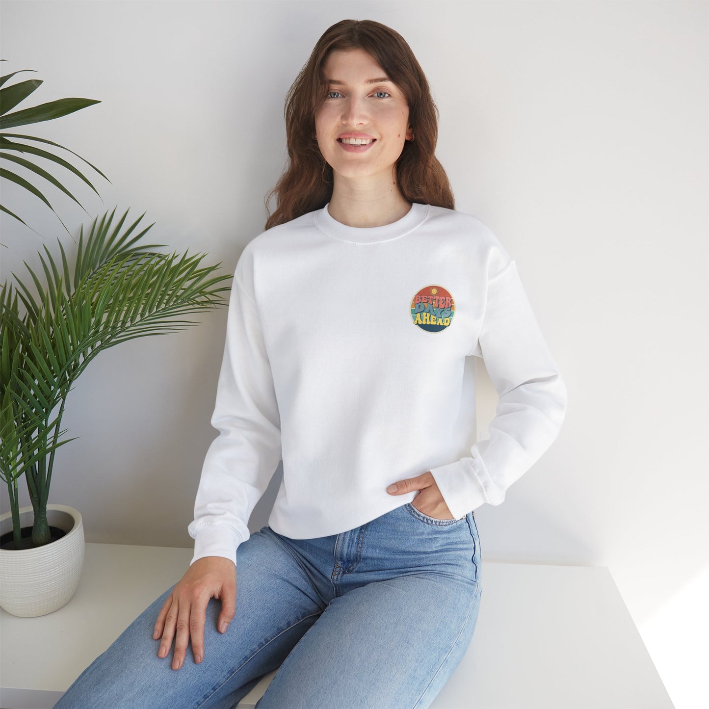 Better Days Ahead - Unisex Heavy Blend Crewneck Sweatshirt - Ethical & Durable Comfort - Perfect for Any Season