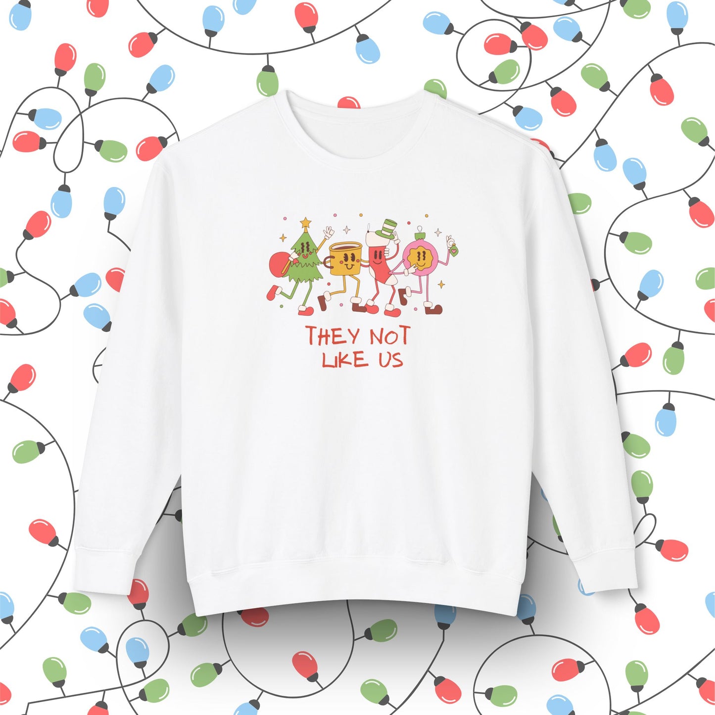 Christmas - They Not Like Us - Unisex Lightweight Crewneck Sweatshirt