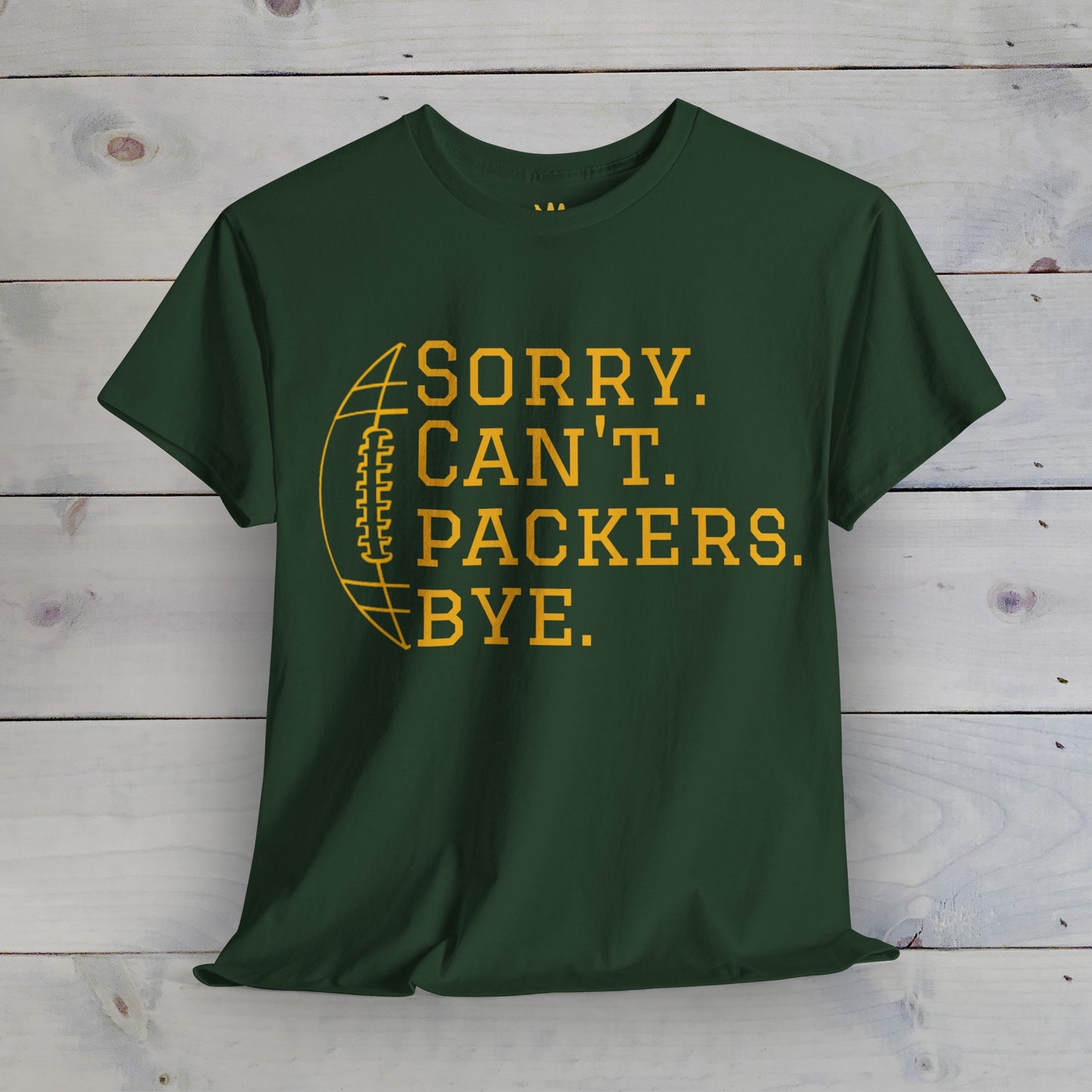 Sorry. Cant. Packers. Bye.  - Unisex Heavy Cotton Tee