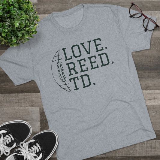 Love. Reed. TD - Premium Tri-Blend Regular Fit Tee