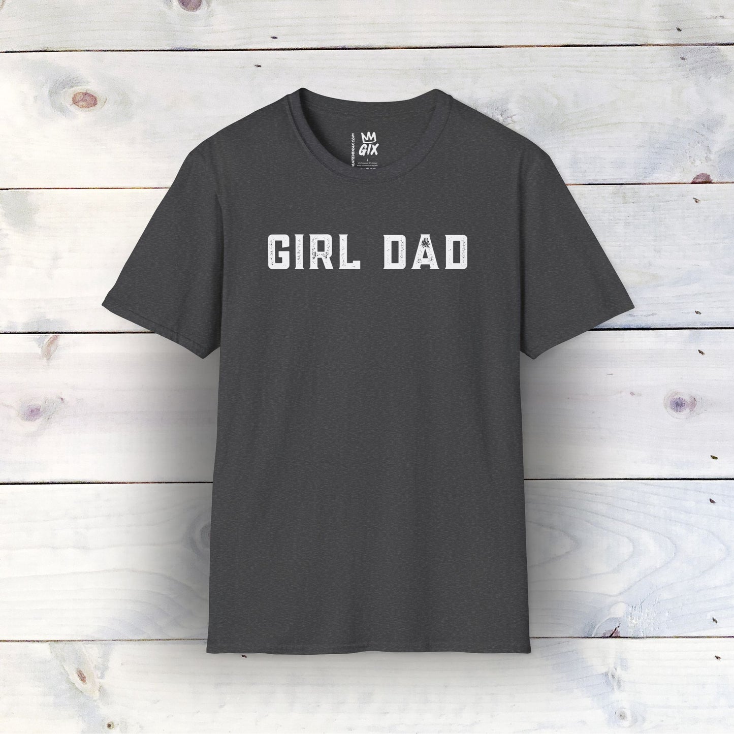 Girl Dad T-Shirt - Unisex Soft-Style Tee with Lightweight, Comfortable Fit