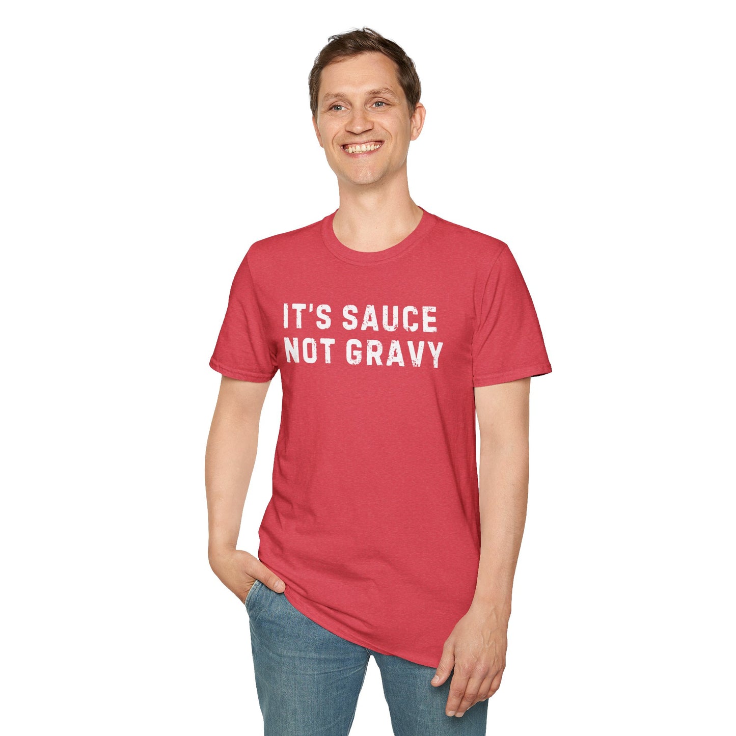 It's Sauce Not Gravy T-Shirt - Ultra-Soft Cotton Blend, Unisex Classic Fit for Italian Pride