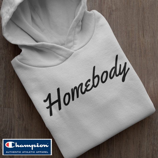Homebody - Premium Champion Hoodie
