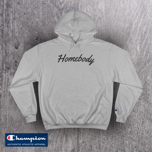 Homebody - Premium Champion Hoodie