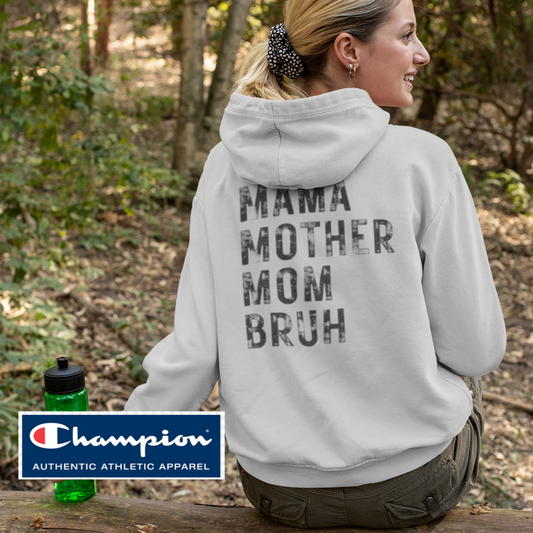 MOM - BRUH Premium Champion Hoodie