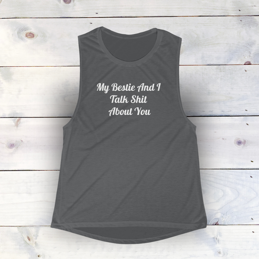 My Bestie and I - Women's Flowy Scoop Muscle Tank